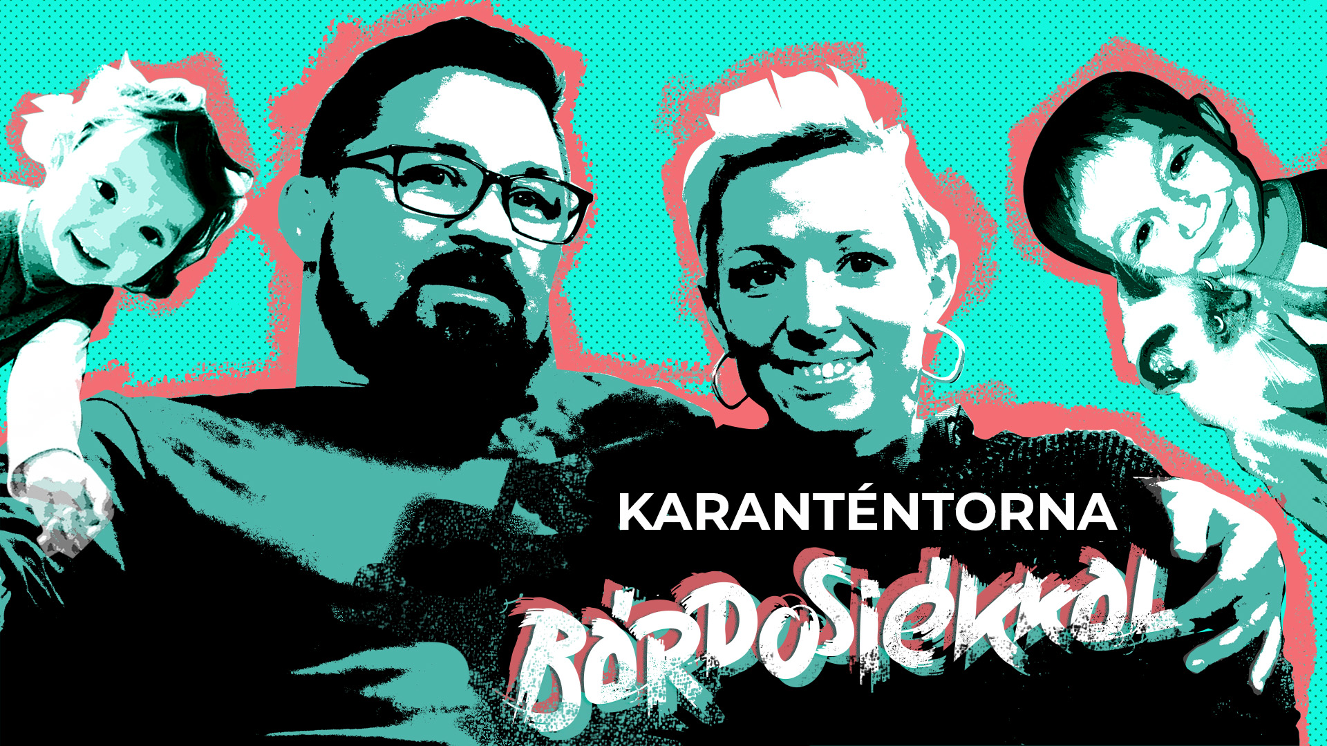 Karanténtorna Bárdosiékkal #1.hét: "Egy kicsi mozgás mindenkinek kell..."