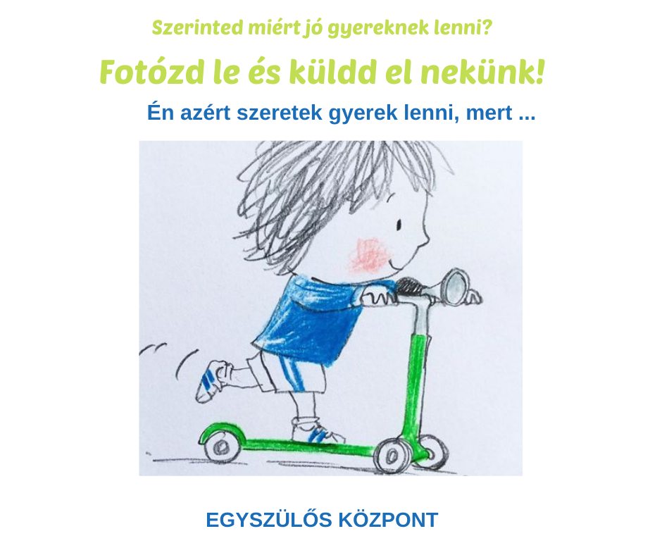 „Én azért szeretek gyerek lenni, mert..." - rajzpályázat